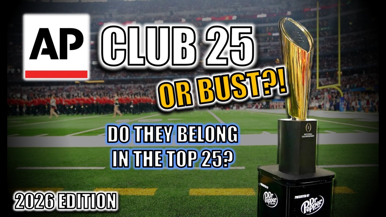 AP Top 25 Breakdown &mdash; Who Really Belongs in the Rankings? (2026 Edition)