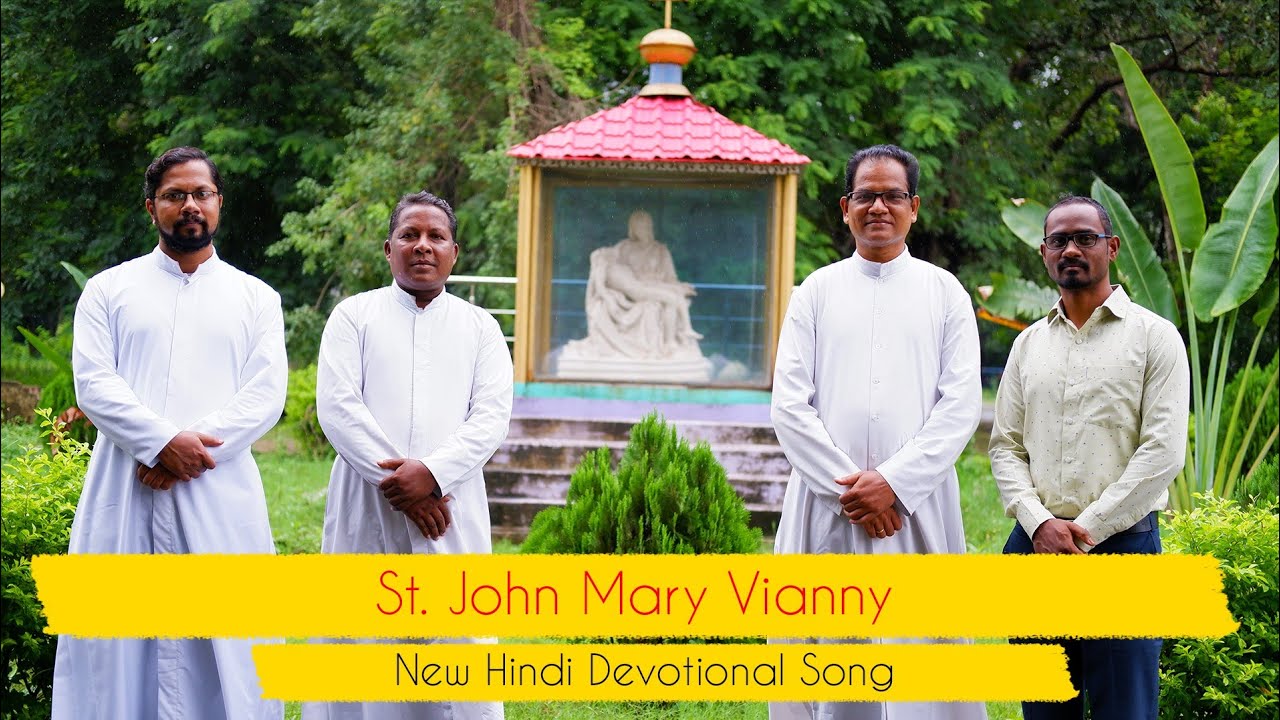 Saint John Vianney // New Hindi Gospel song // fr. Kulkant Xess // Ajay Xess // Deepak Barla