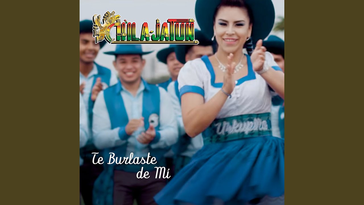 Te Burlaste de Mi
