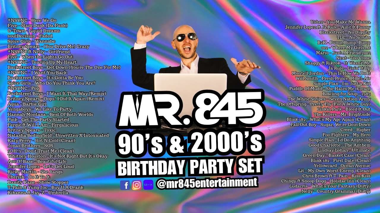 90’s/2000’s Hits Megamix (*NSync, Backstreet Boys, Britney Spears, Blink 182) | MR. 845 LIVE SET