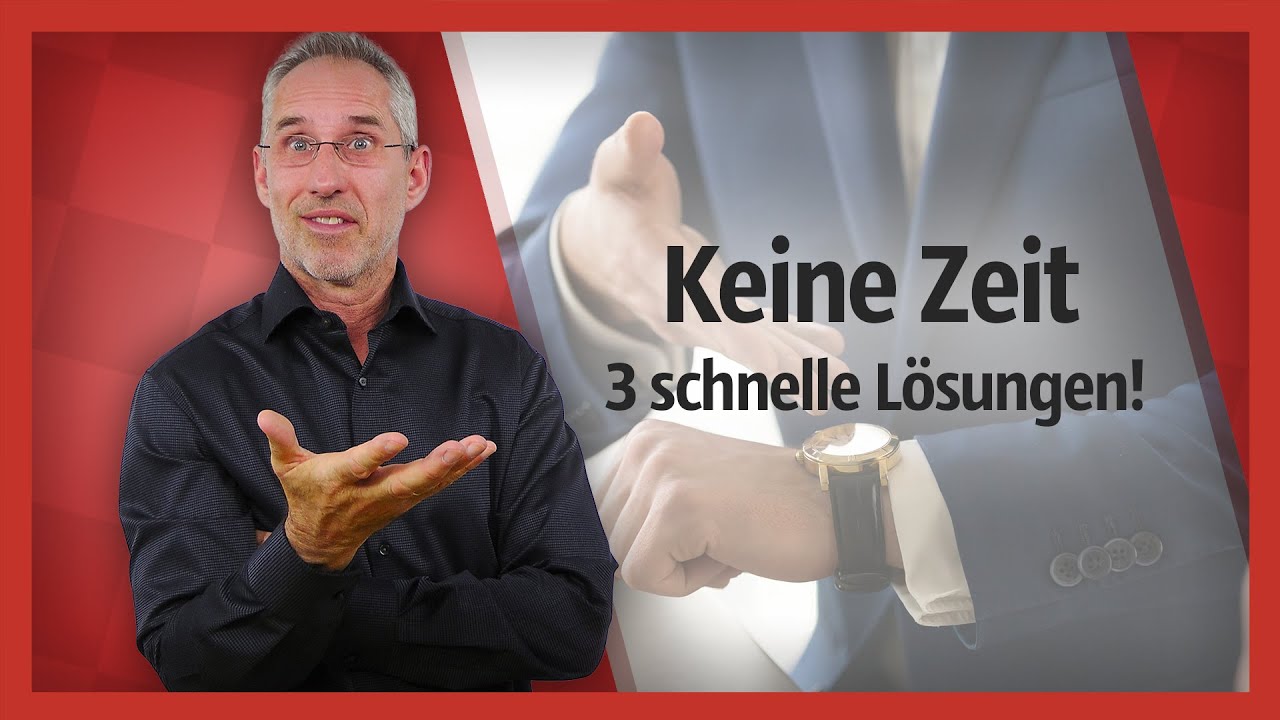 Einwandbehandlung „Keine Zeit für sowas“ - 3 schnelle Lösungen, die funktionieren! | Andreas Breyer