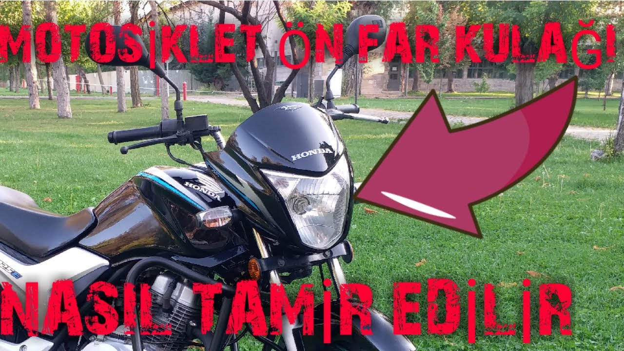 Motosiklet Kırık Ön  Far Kulağı Nasıl Tamir Edilir(Hona CB 125 E)