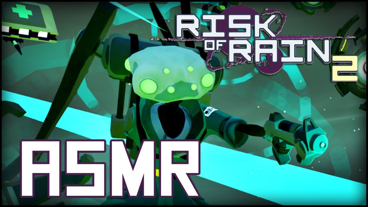 ASMR-игры | Risk Of Rain 2 | Геймплей за оператора!