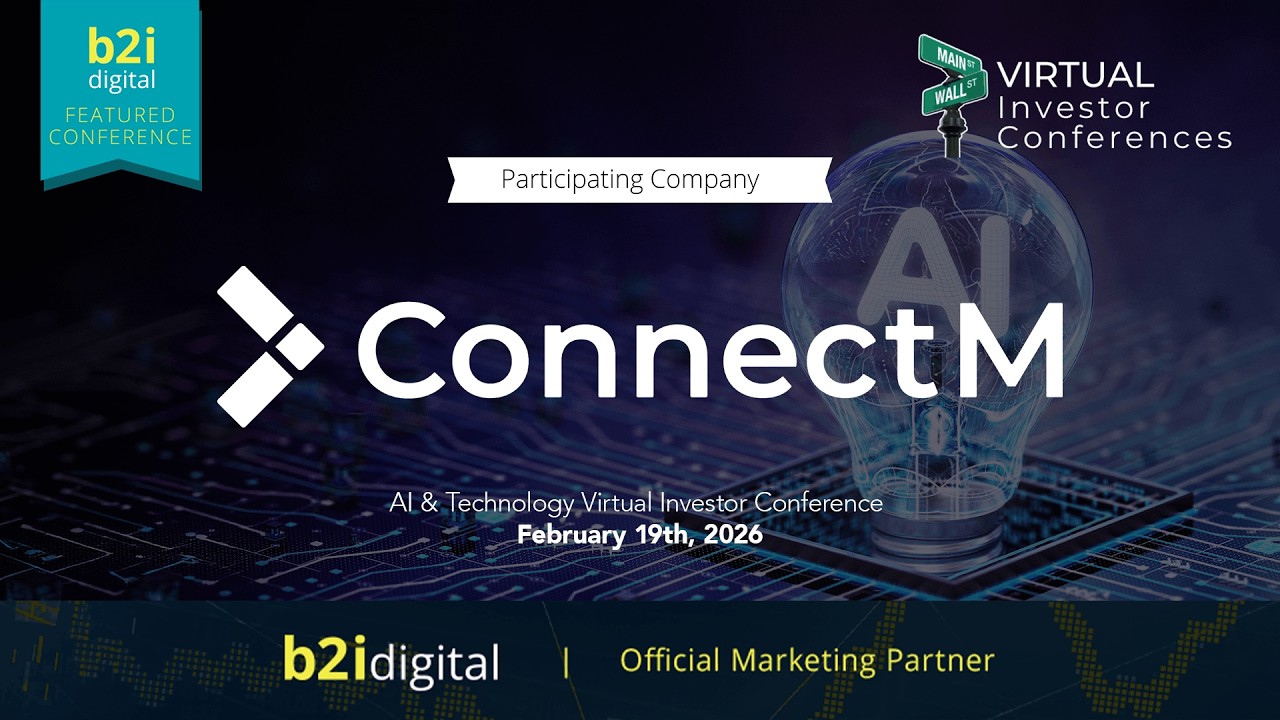 AI & Technology Virtual Investor Conference  — ConnectM Technology Solutions, Inc. (OTCQX: CNTM)