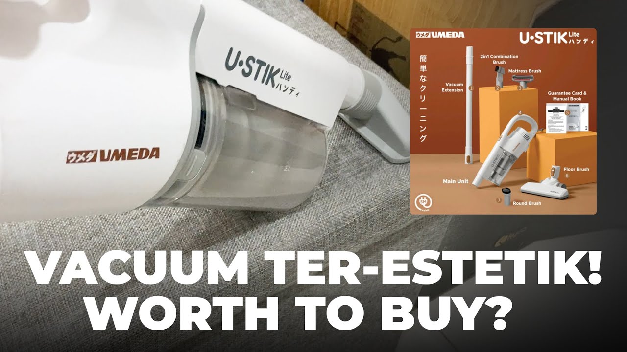 [REVIEW JUJUR] Pemakaian UMEDA U-STIK LITE VACUUM CLEANER, KELEBIHAN & KEKURANGAN, APAKAH WORTH IT??