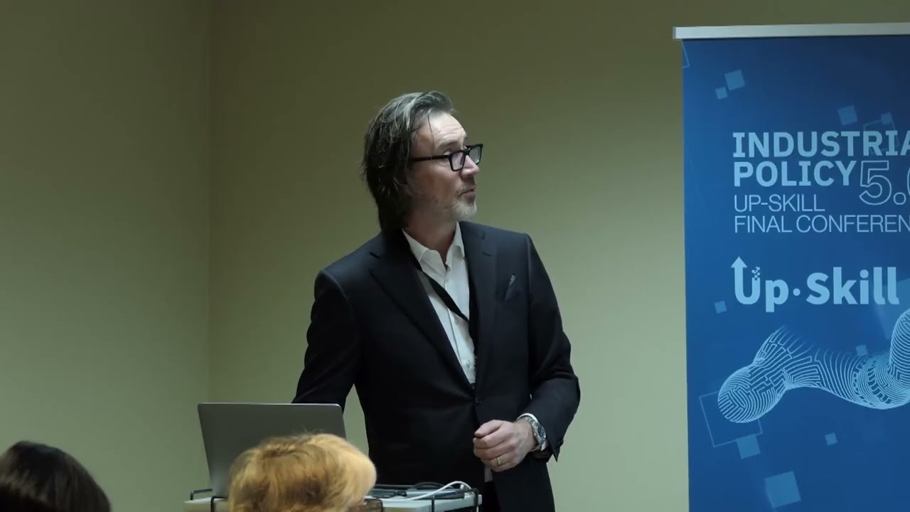 Up-Skill Final Conference: Industrial Policy 5.0 - Up Skill Project Overview – Chris Ivory