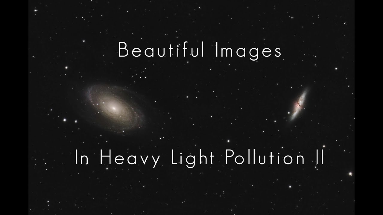 How to take Galaxy Photos under light pollution