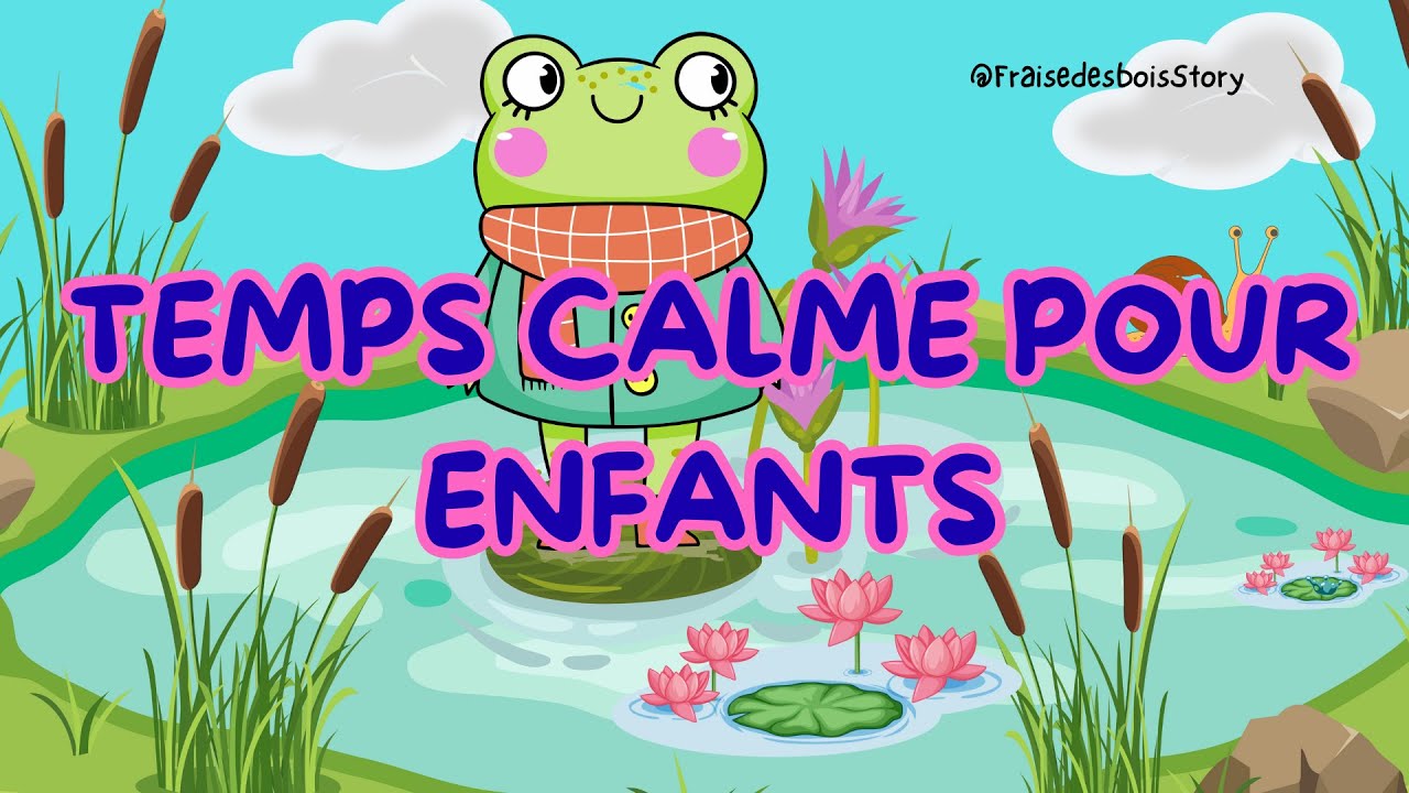 🐸 Temps calme pour enfants – La pluie réconfortante avec Lila la grenouille