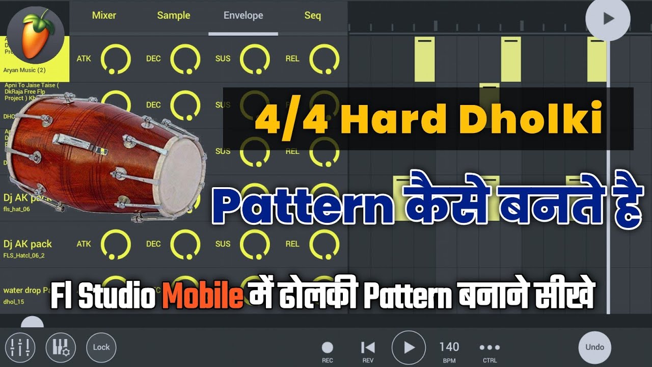 How to make 4/4 Hard Dholki Pattern || How to make Dholki Beat in FL Studio Mobile