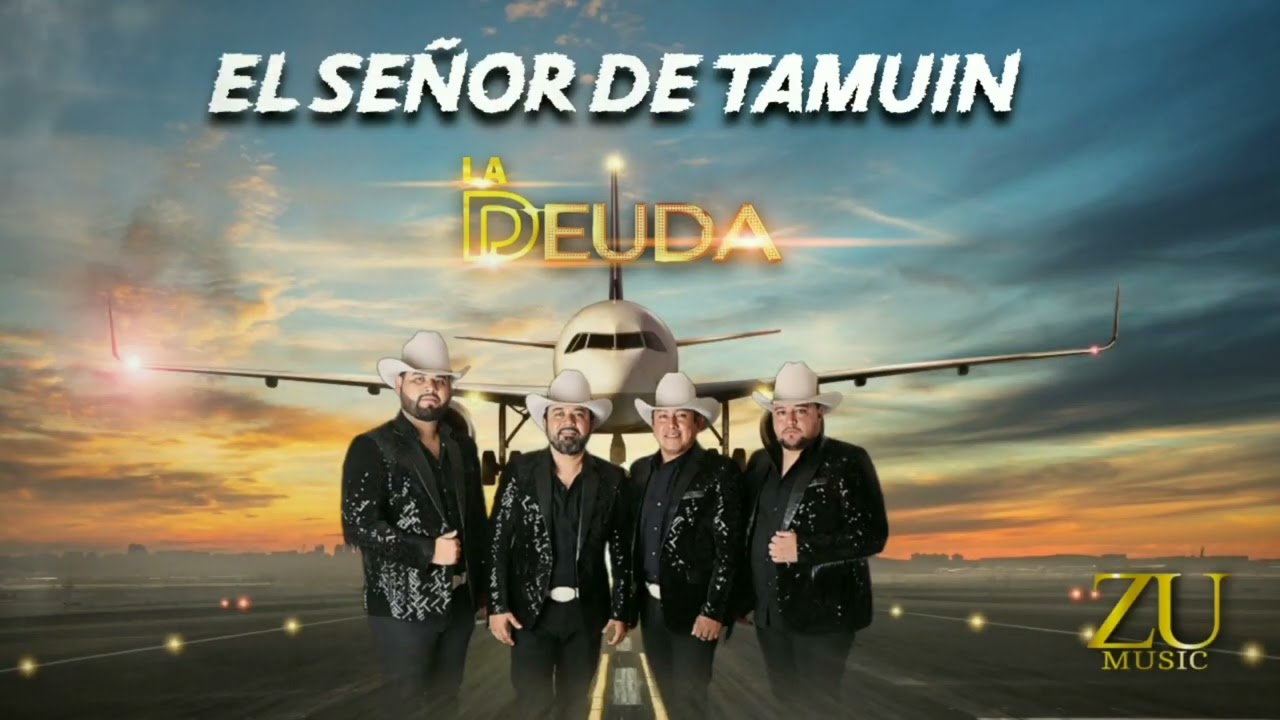 El Señor De Tamuin - La Deuda (Lyrics Video)