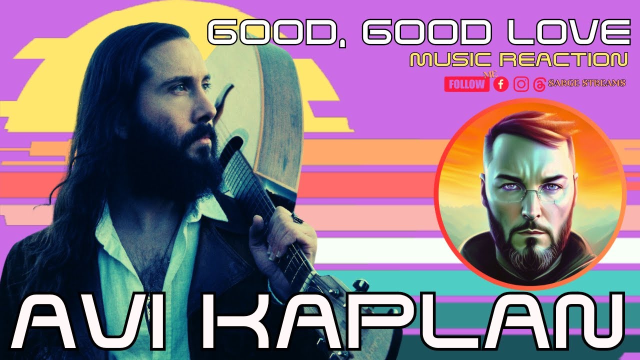 Avi Kaplan | Good, Good Love | Music Reaction