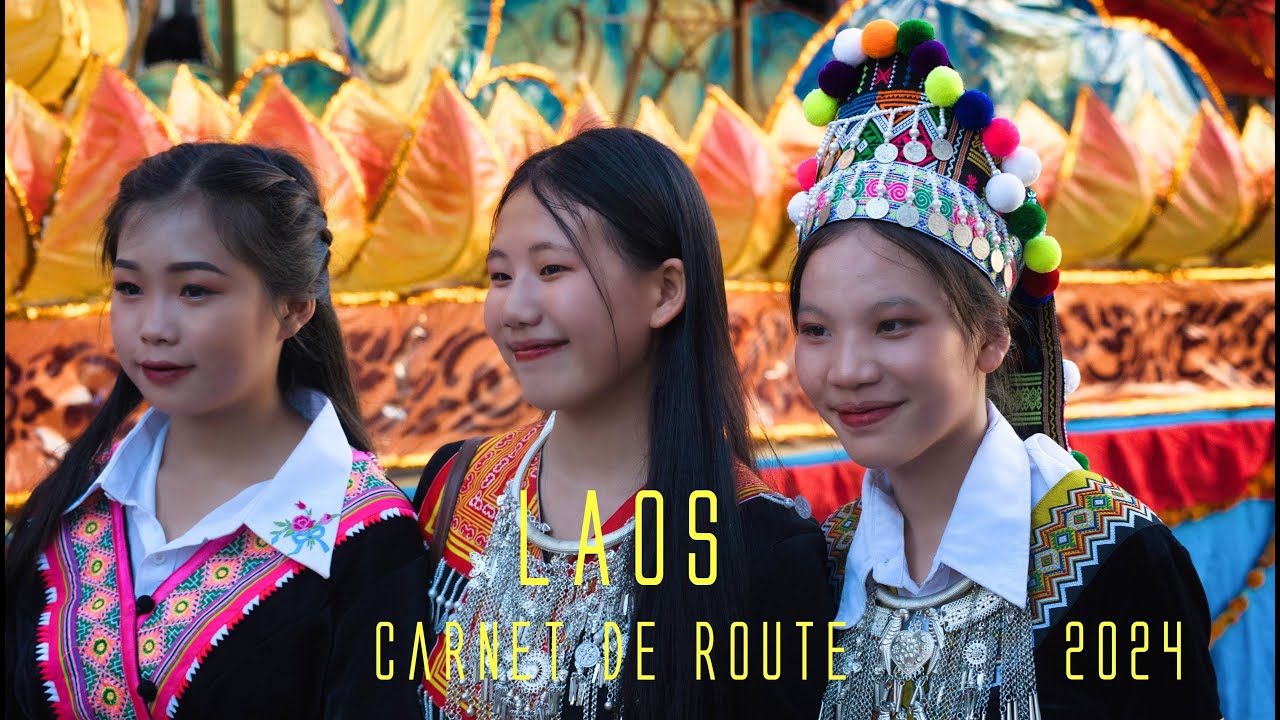 LAOS carnet de route 2024, Voyage, documentaire, Reportage, Vlog, Itinéraire