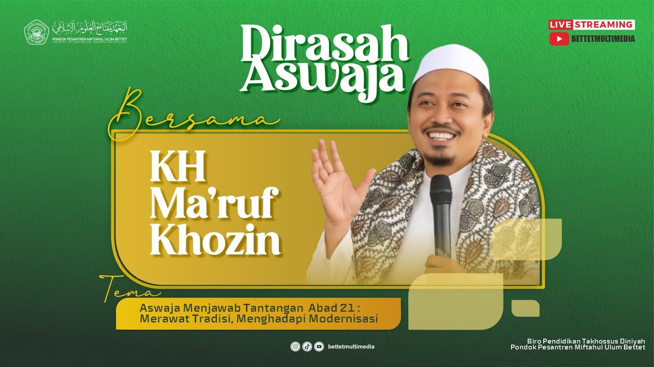 DIRASAH ASWAJA AN NAHDLIYAH II BERSAMA KH. MA'RUF KHOZIN (KETUA ASWAJA NU CENTER PWNU JAWA TIMUR)