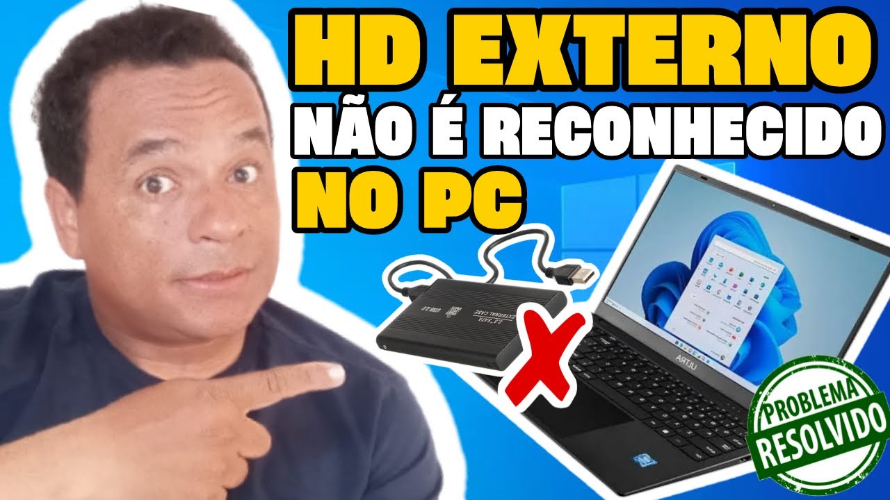 HD externo não aparece no PC - Resolvido