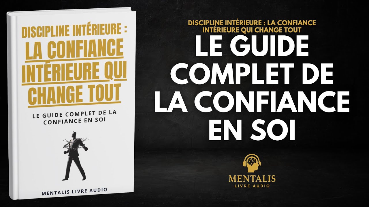 Discipline Int&eacute;rieure : La Confiance Int&eacute;rieure qui Change Tout | Livre Audio