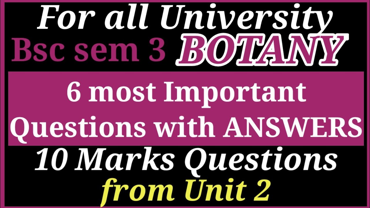 sem 3 Botany unit 2 Important Questions with ANSWERS for all University