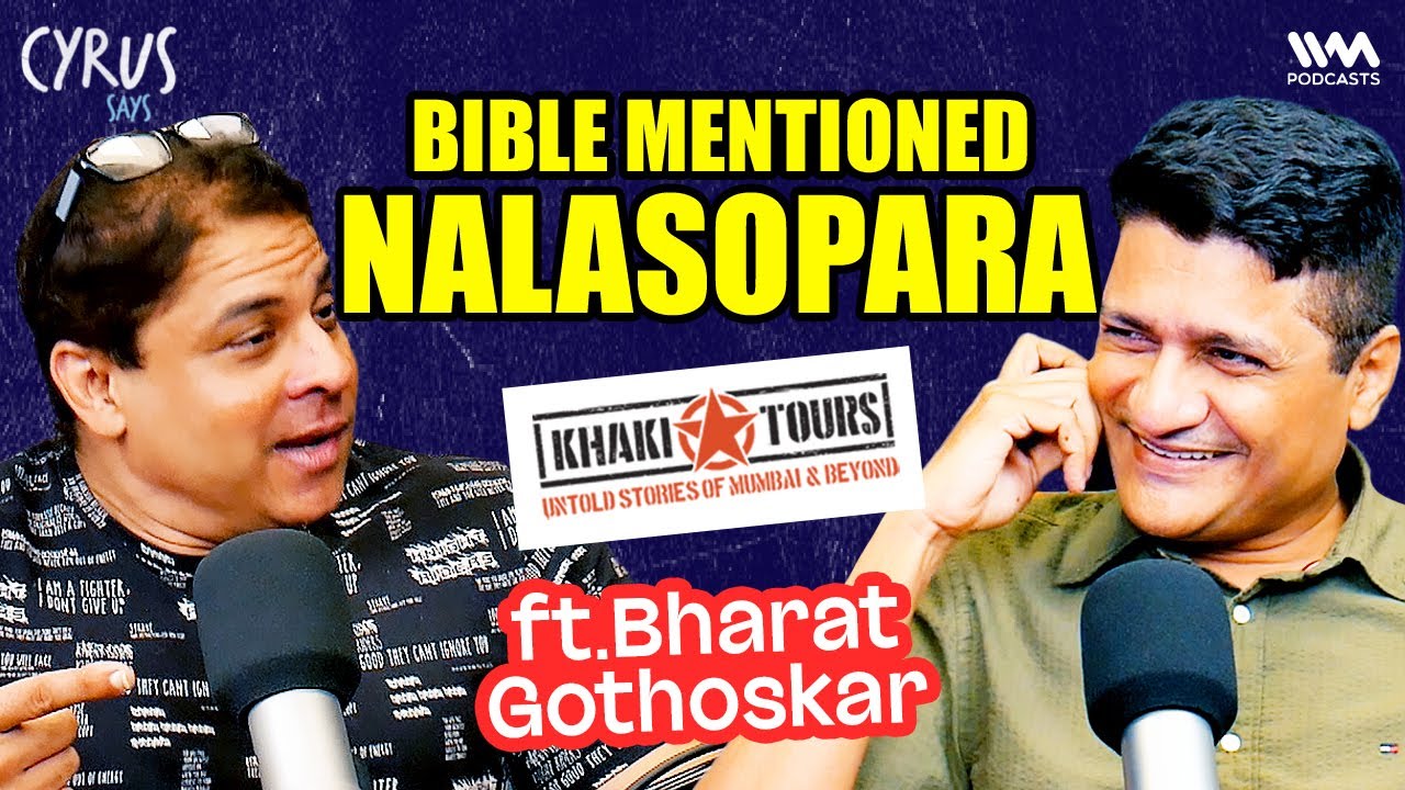 Discover Mumbai’s Hidden Gems with Bharat Gothoskar on Cyrus Says