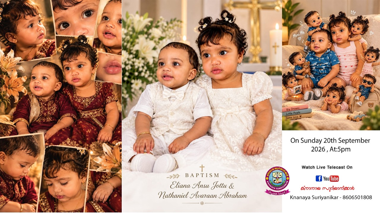 Holy Baptism || Eliana Ansu Jottu & Nathaniel Avaraan Abraham || St Marys Knanaya Church Eraviperoor