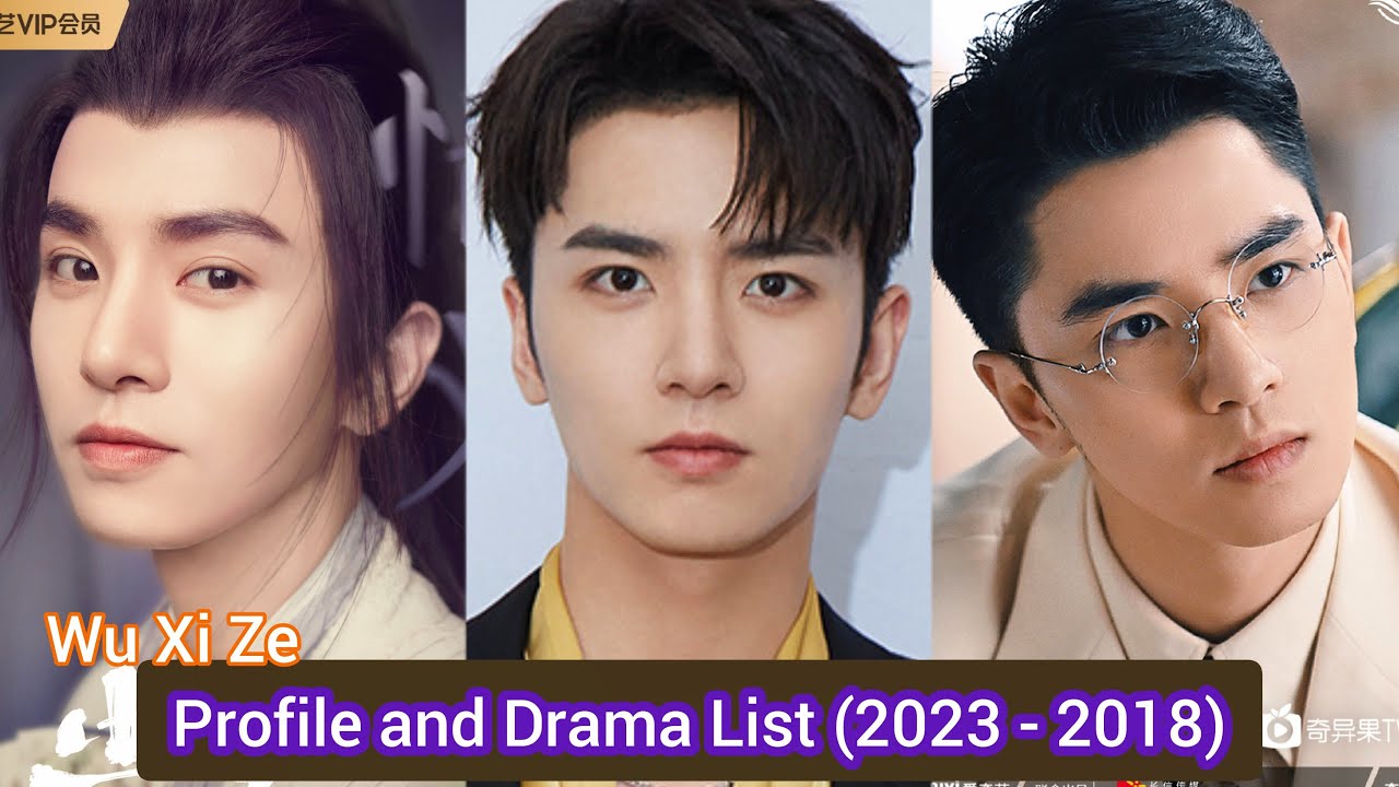 Wu Xi Ze (Egg and Stone | Profile and Drama List (2023 - 2018) |