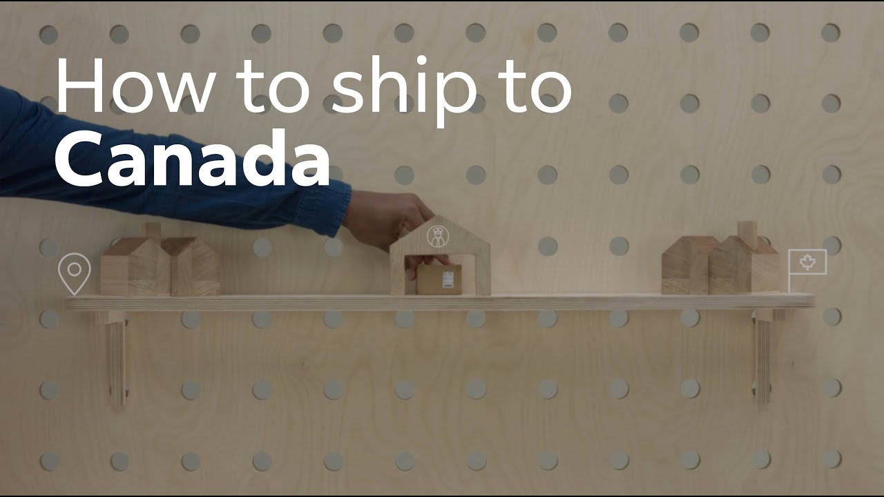 How To Ship To Canada