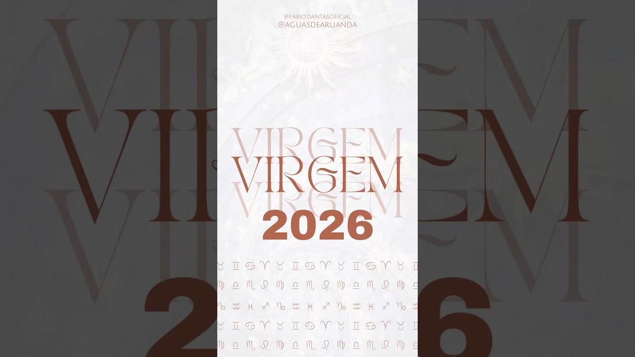 2026 — Previsão para o signo de Virgem ♍ 