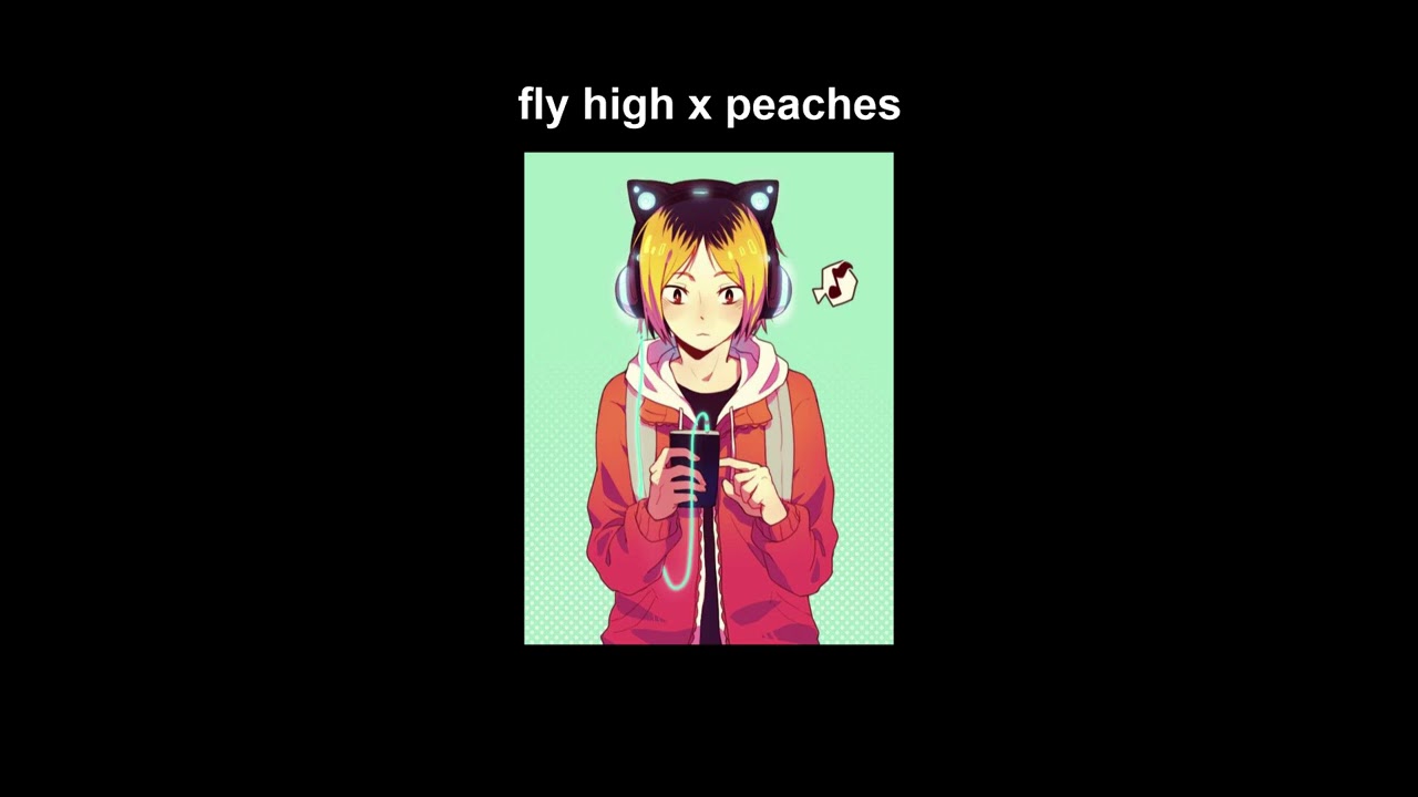 Haikyuu Mashup: Fly High x Peaches (Burnout Syndromes, Justin Bieber, Daniel Caesar, Giveon)