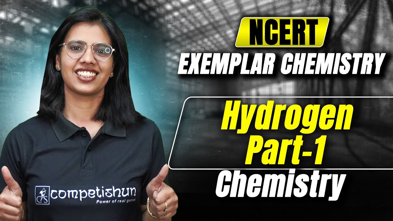 NCERT Exemplar of chemistry | Hydrogen | Chemistry NCERT chapter 9 | part1