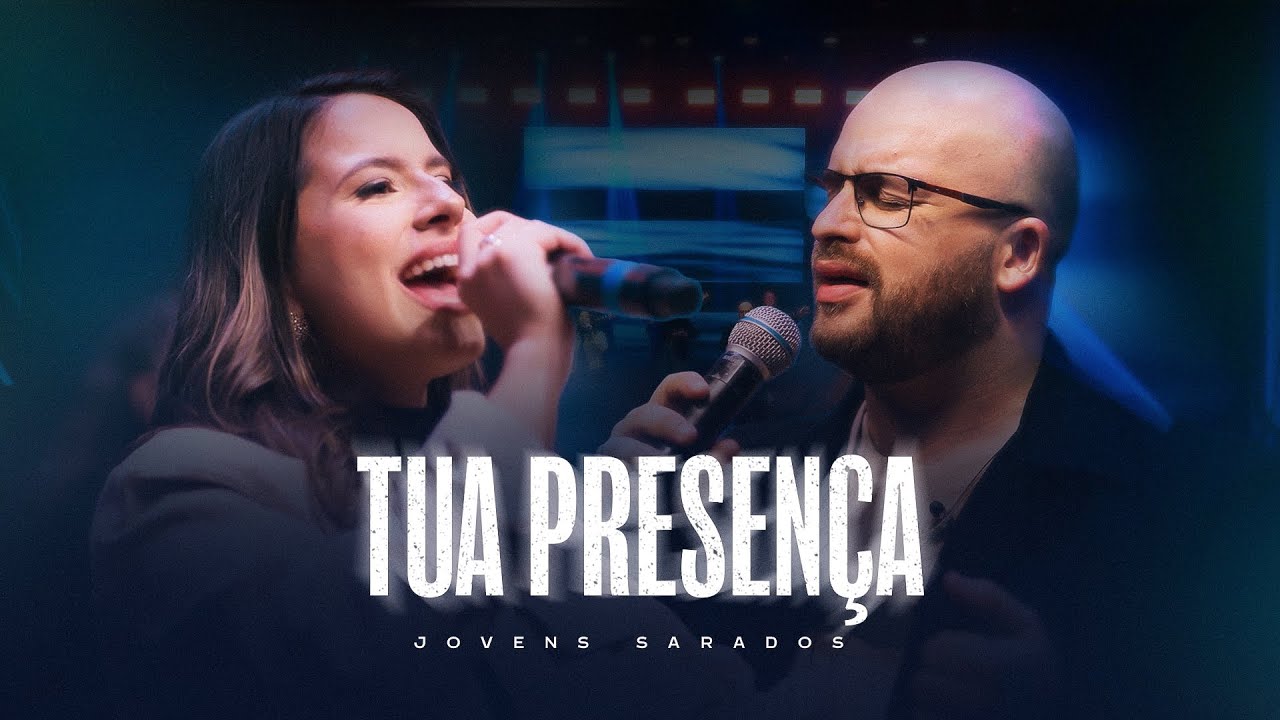 Tua Presen&ccedil;a | Jovens Sarados Ao Vivo