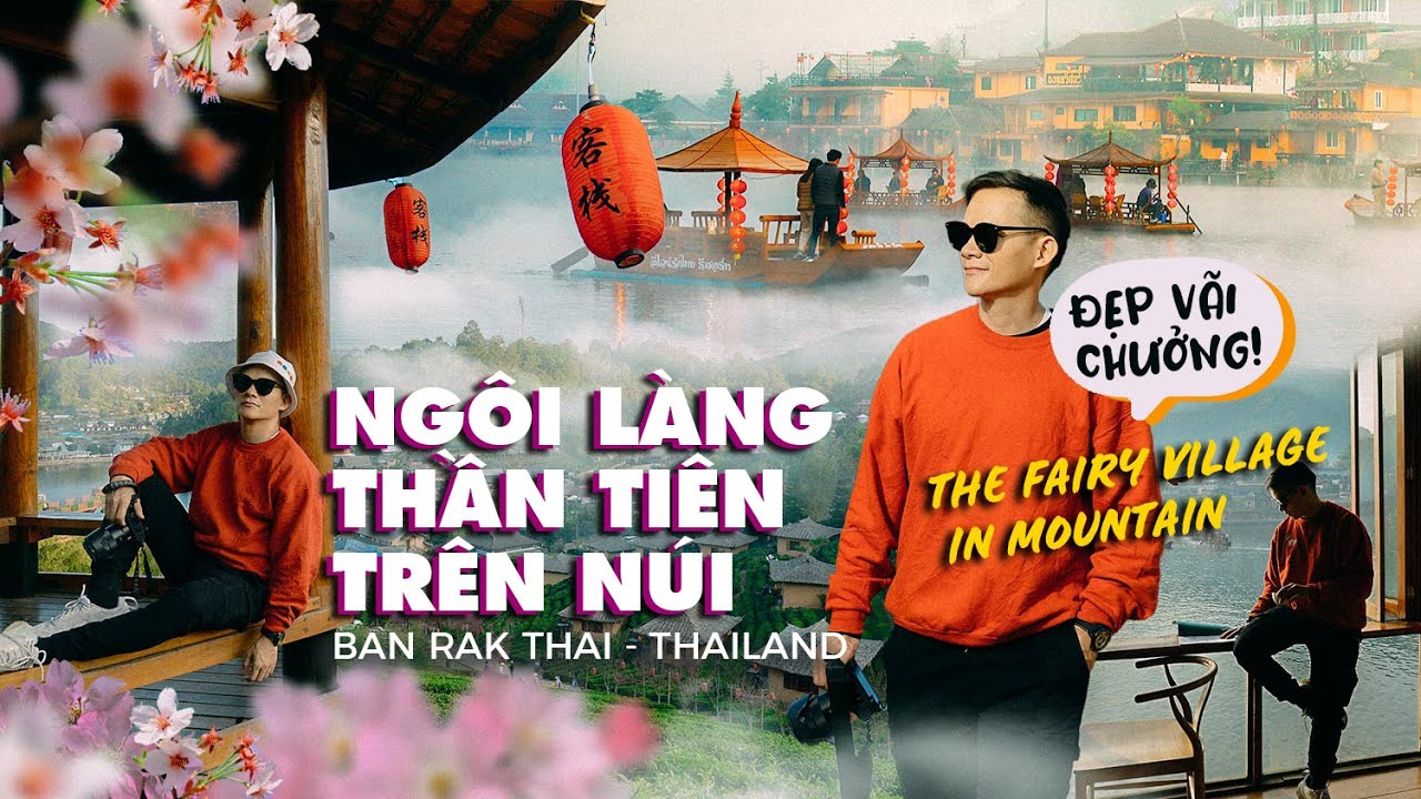 Du lịch Thái Lan | Độc đáo NGÔI LÀNG THẦN TIÊN ở Ban Rak Thai - Mae Hong Son | IAMKOO - Travel Vlog