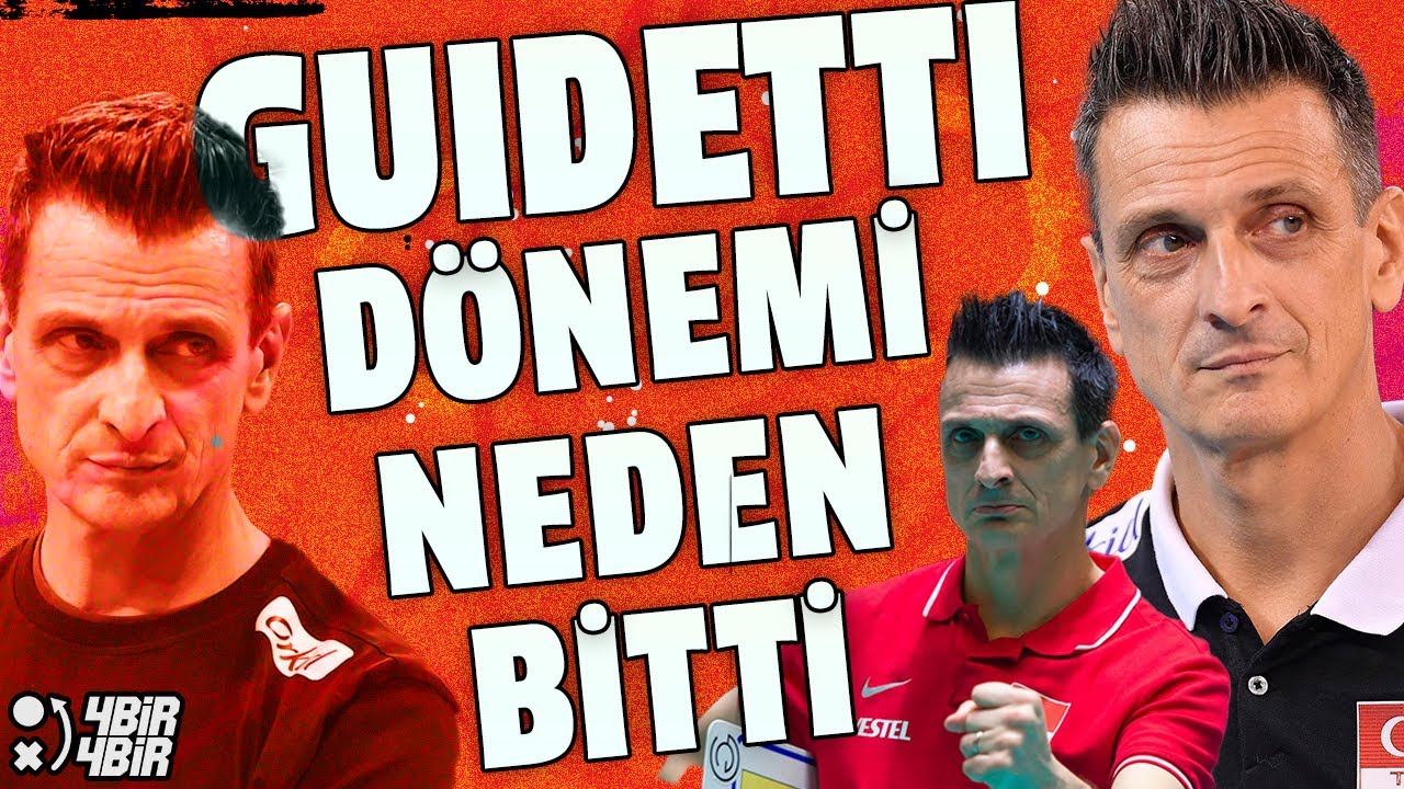 👋 Filenin Sultanları'nda Guidetti dönemi sona erdi! Başarılı mıydı? Başarısız mıydı?