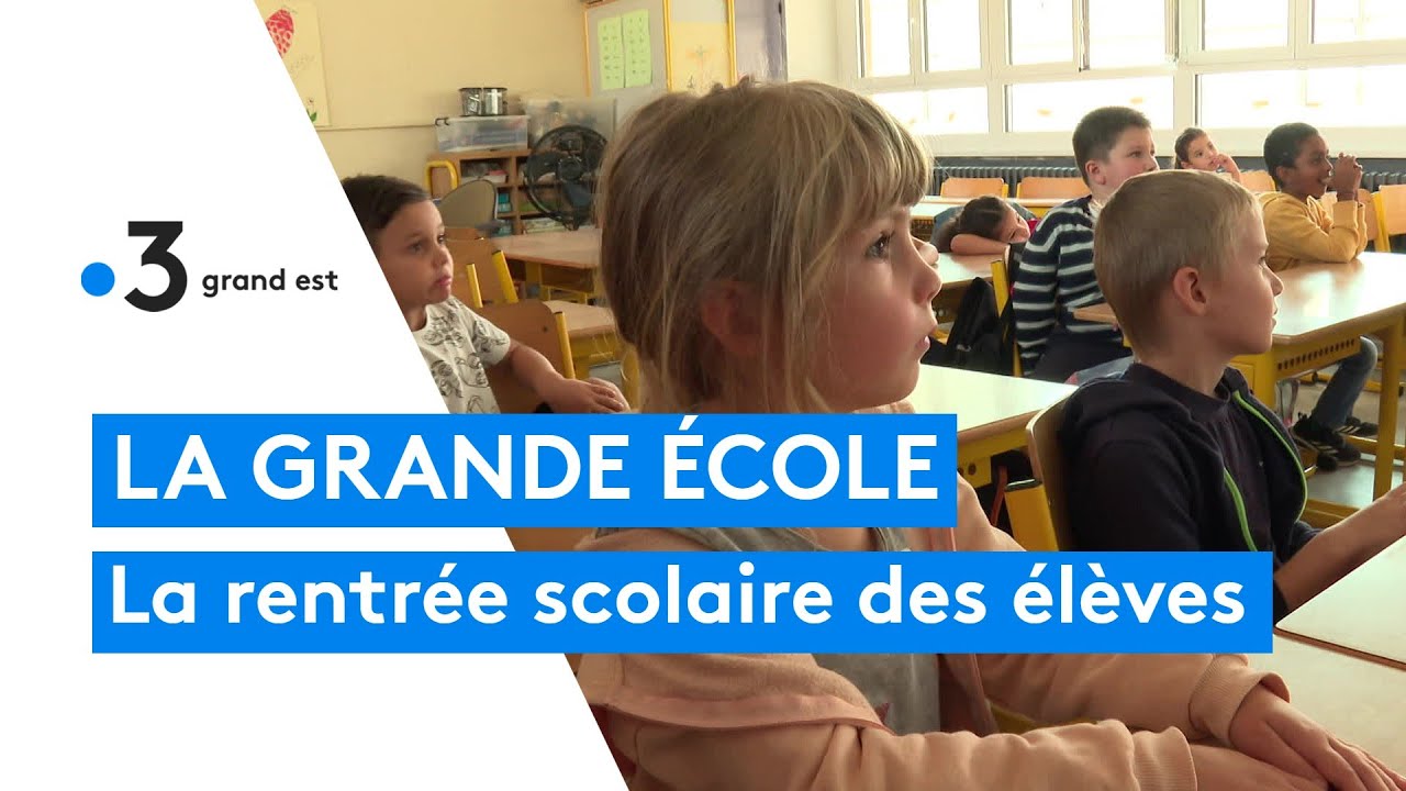 La grande école : la rentrée scolaire des élèves
