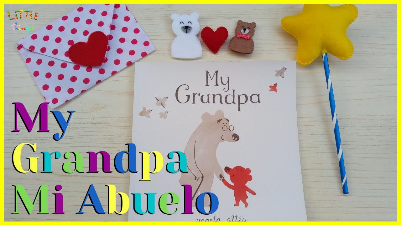 My Grandpa | Mi Abuelo 🐻💜🐻| Marta Altés [ Hora del Cuento ]