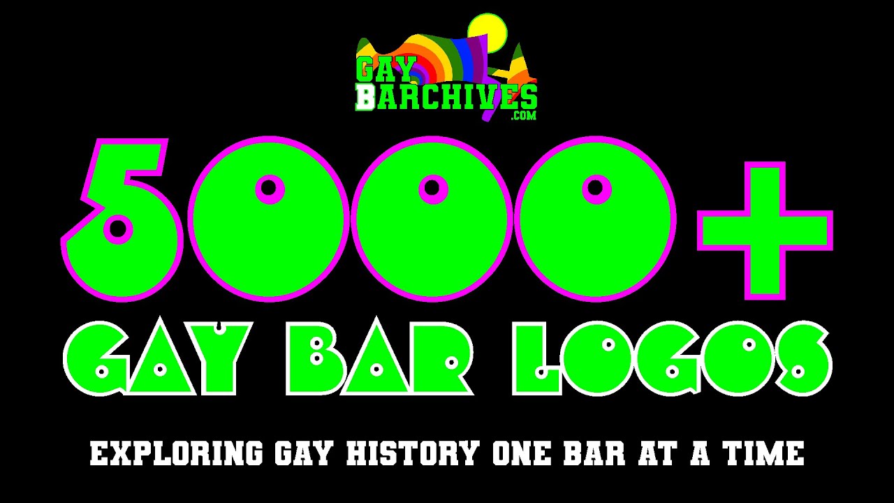 MORE THAN 5 THOUSAND GAY BAR LOGOS in one video slideshow! #ilovegaybars #ThePrideBars #GayBarchives