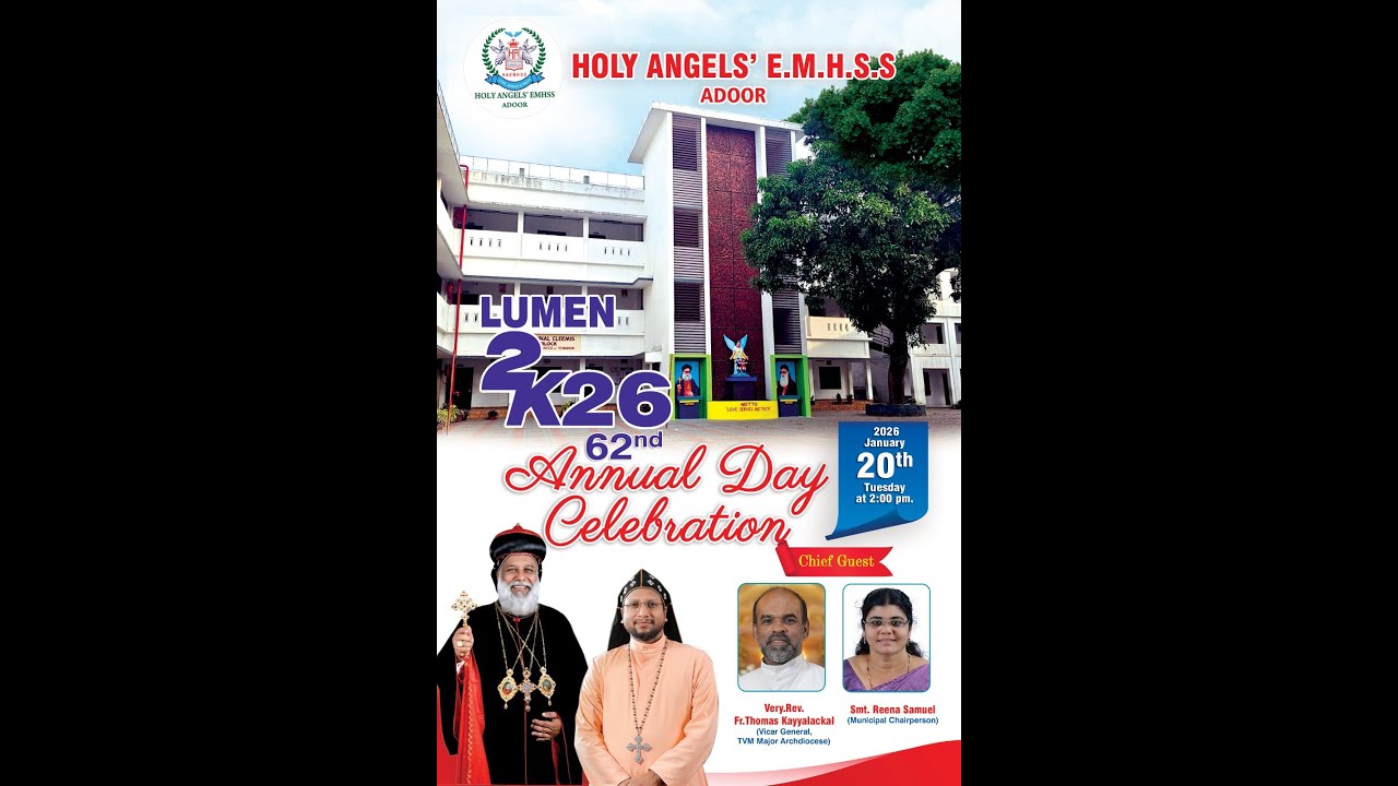 LUMAN 2K26 - 62ND ANNUAL DAY CELEBRATION || HOLY ANGEL'S E M H S S, ADOOR || 20.01.2026 02.00 PM