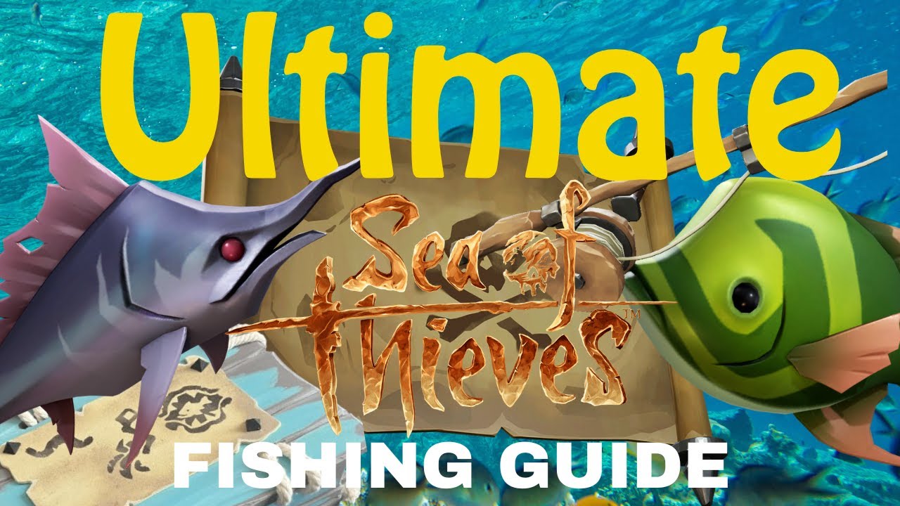 The Ultimate Sea of Thieves Fishing Guide! #seaofthieves