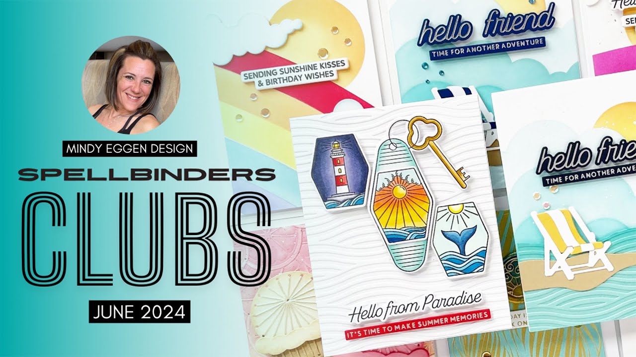 Spellbinders June 2024 Clubs + Bonus Card!