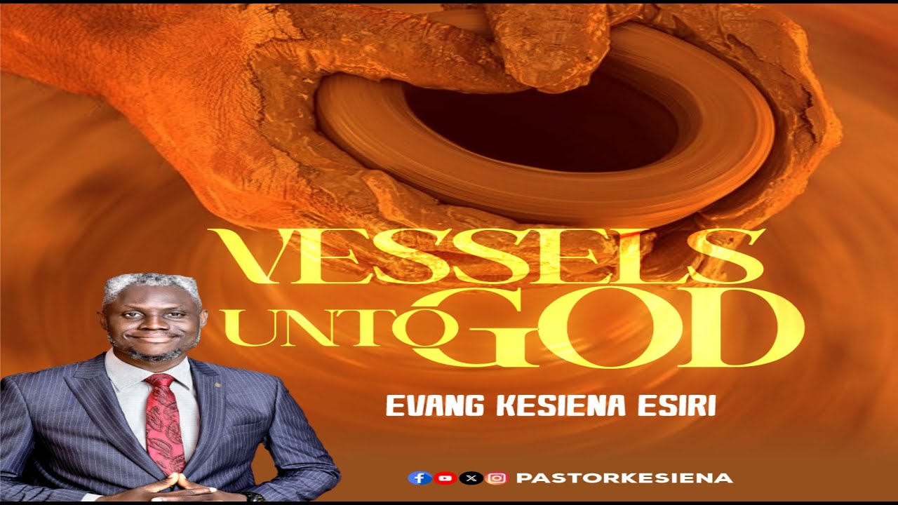 RCN EBONYI || VESSELS UNTO GOD || EVANG. KESIENA ESIRI