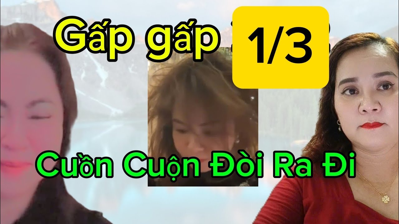 Gấp gấp 1/3 cuồn cuộn đòi ra đi xa
