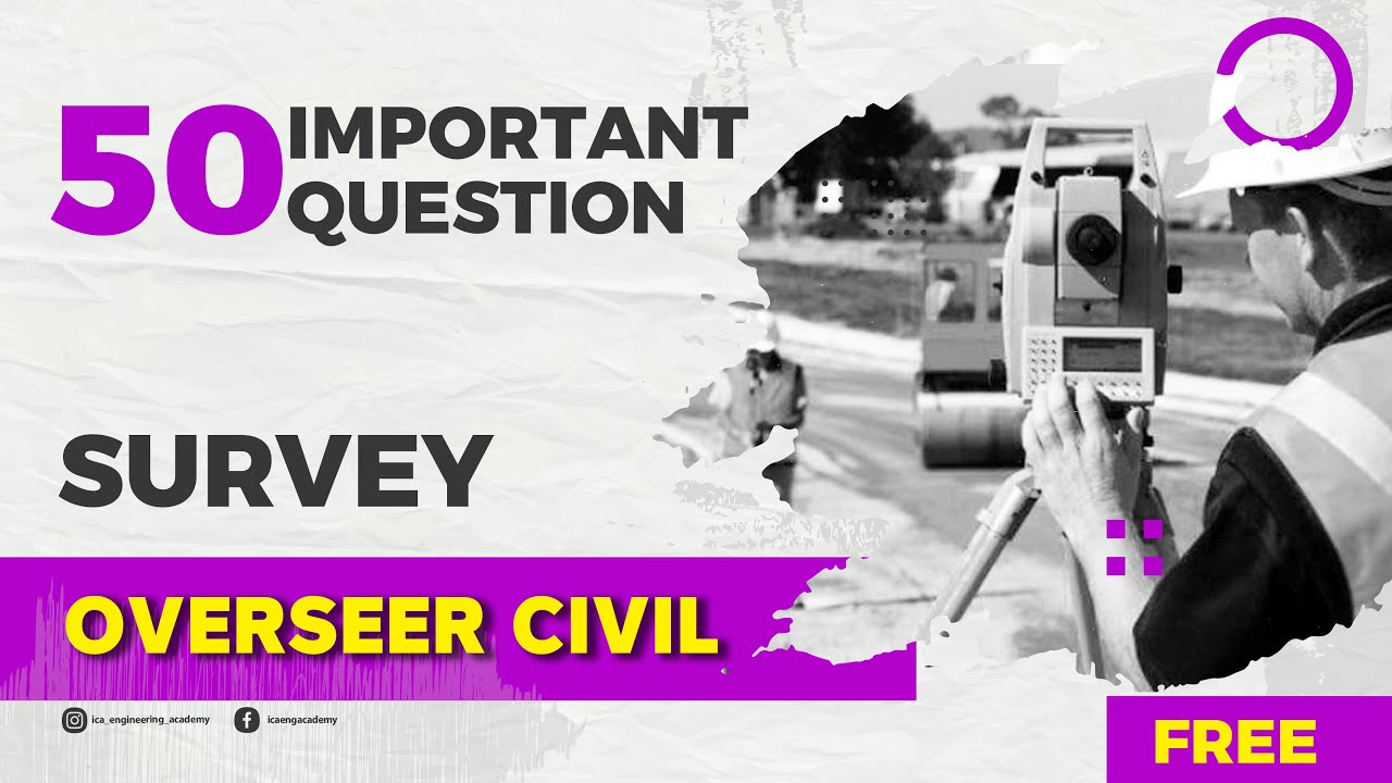Overseer Civil | Surveying & Levelling | Part 1 | Kerala PSC | Civil engineering Free class