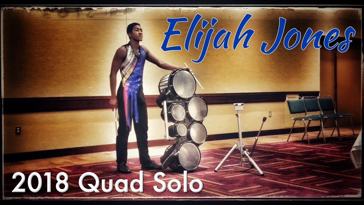 Elijah Jones Quad Solo 2018 I&E  3rd Place