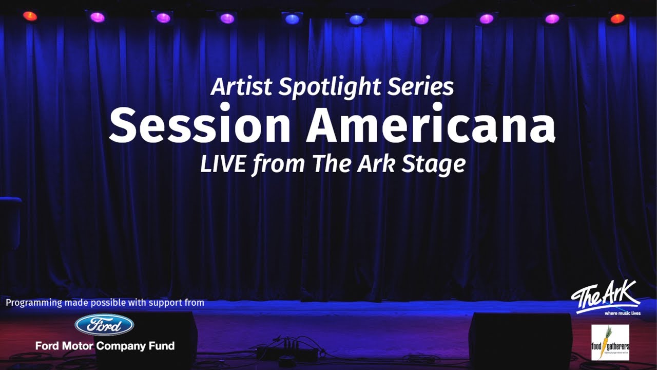 Session Americana - Live from The Ark