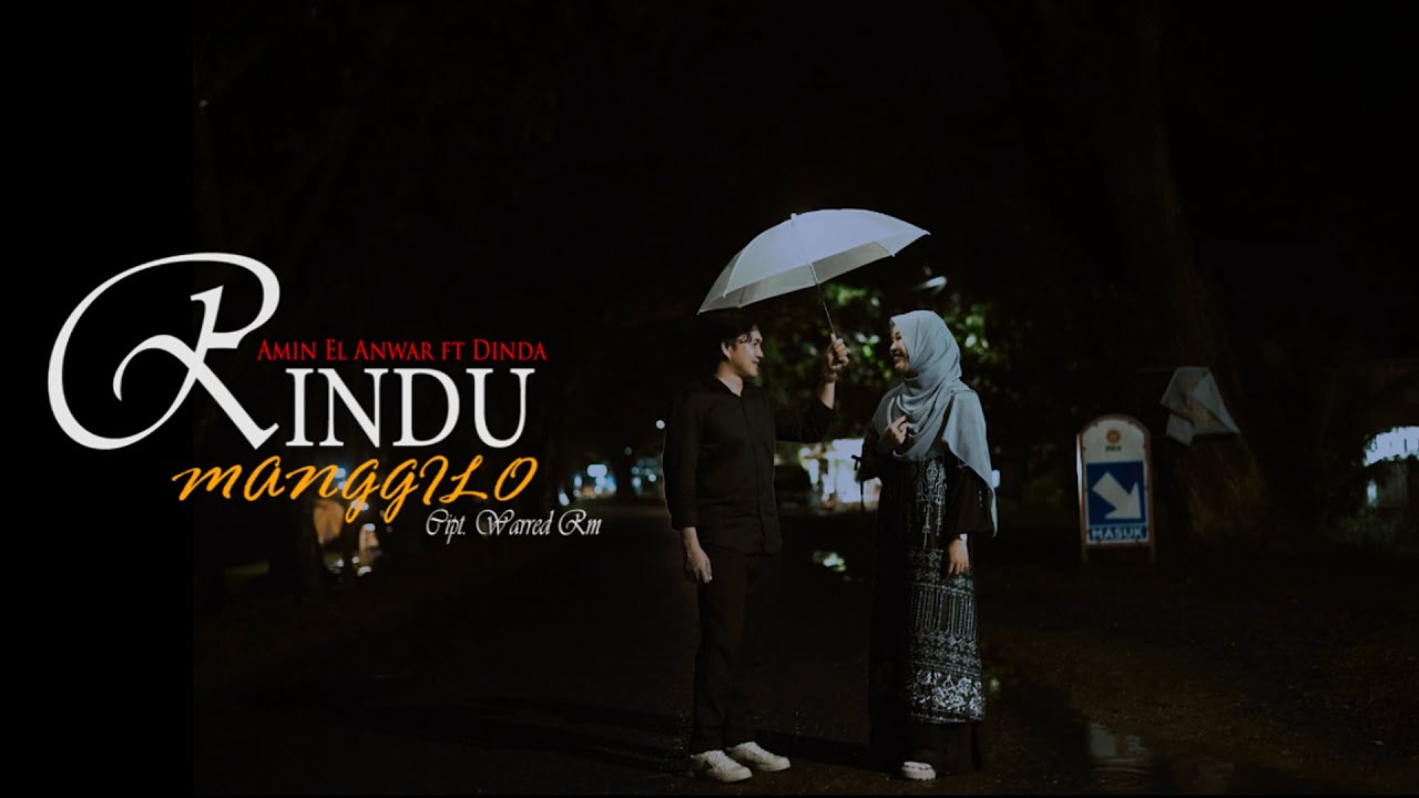 Amin El Anwar Ft Dinda  - Rindu Manggilo [ Official Music Video ]