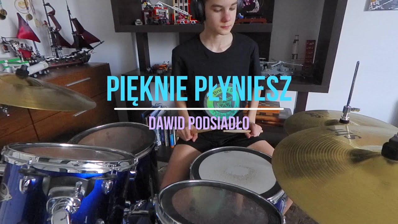 Dawid Podsiadło - Pięknie płyniesz (Drum cover by Drums B)