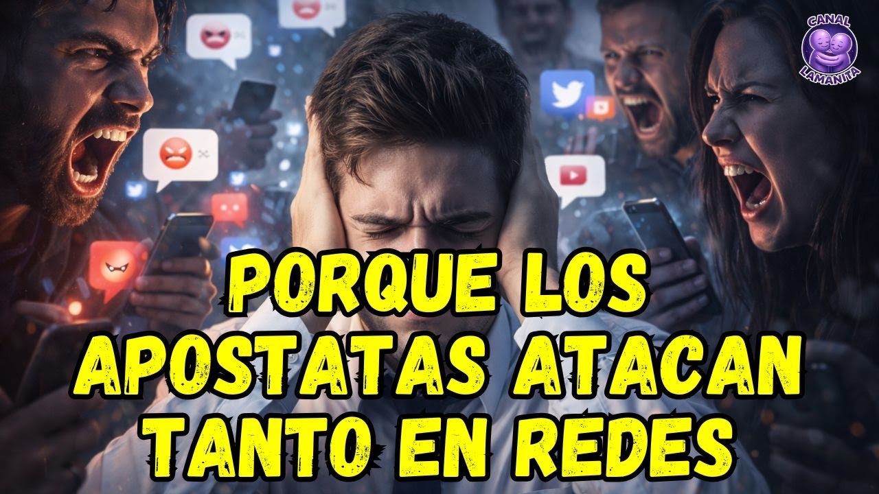 EL PORQUE LOS APÓSTATAS ATACAN TANTO A LA IGLESIA | REDES SOCIALES | VERDADES A MEDIAS