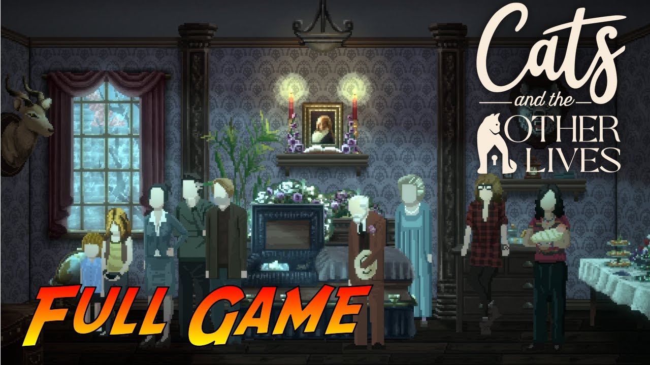 Cats and the Other Lives | Complete Gameplay Walkthrough - Full Game | No Commentary