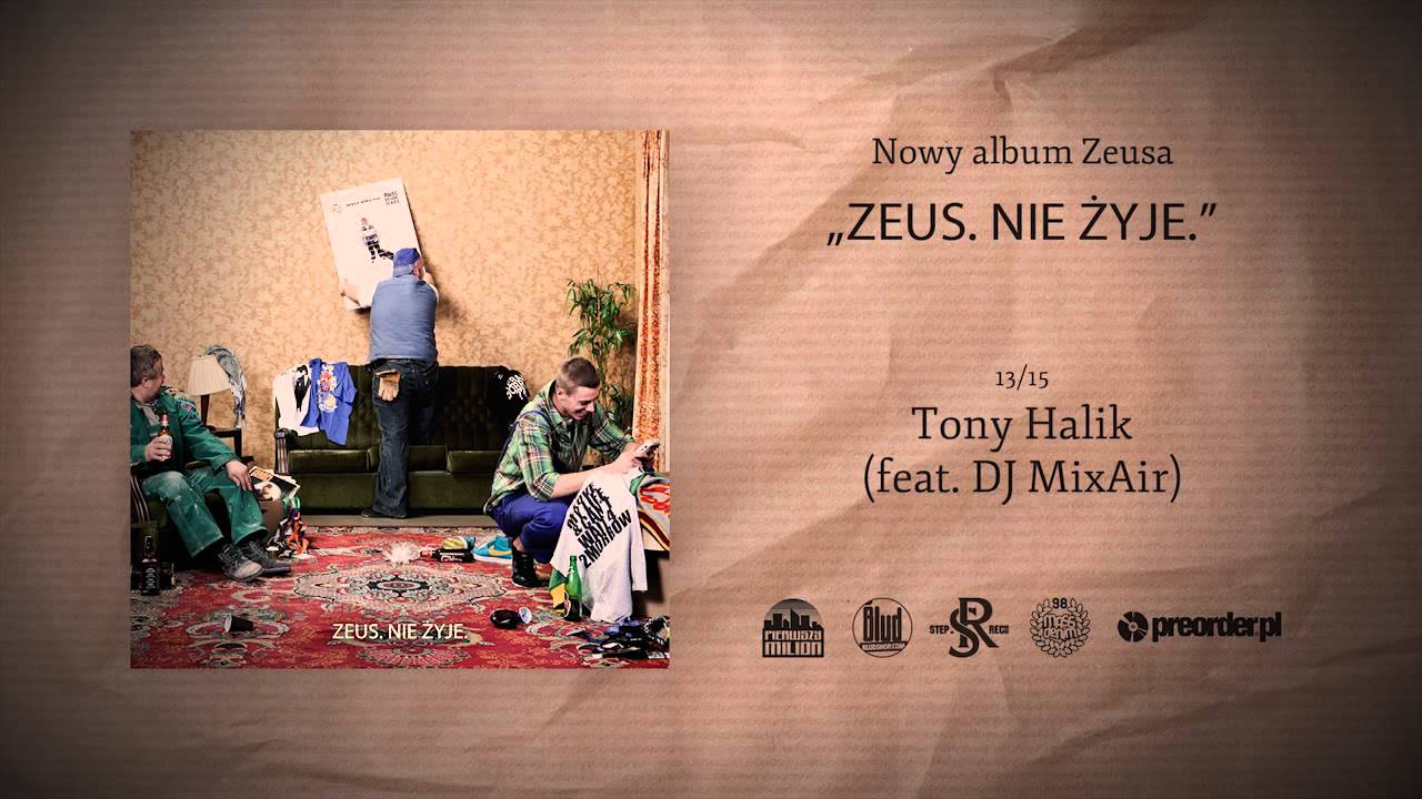 13. Zeus - Tony Halik (prod. Zeus) (feat. DJ MixAir)