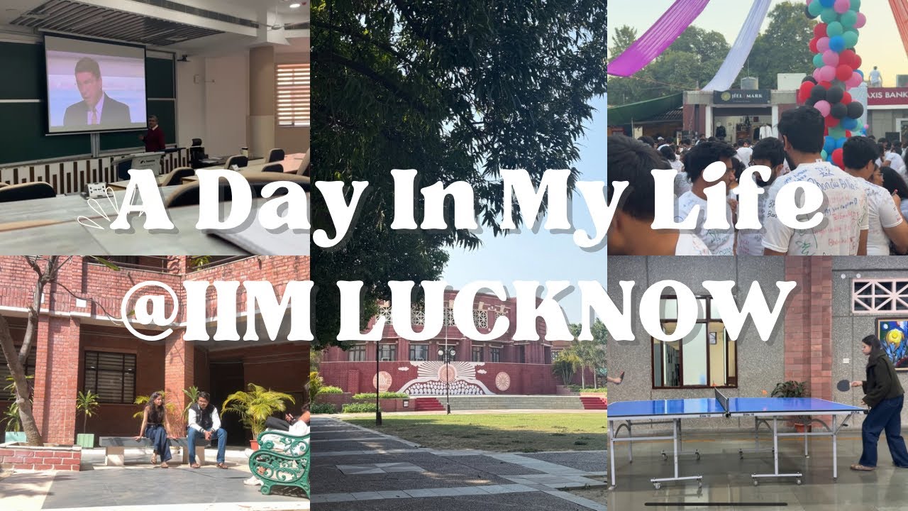 Day in my life @IIM Lucknow