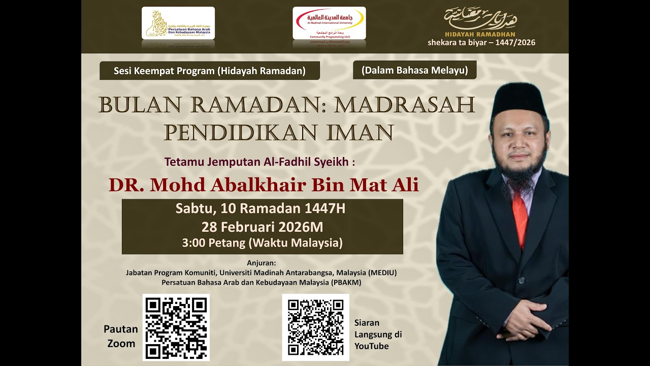 Ramadan: Madrasah Pendidikan Iman, Dr. Mohd Abalkhair Bin Mat Ali