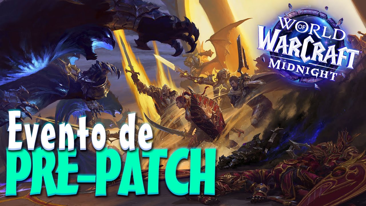 COMO FAZER O EVENTO DE PRÉ-PATCH | WORLD OF WARCRAFT