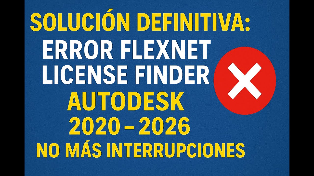 Autodesk no Inicia | Solución Error de Licencia en AutoCAD y Revit (2020–2026) Solución Definitiva